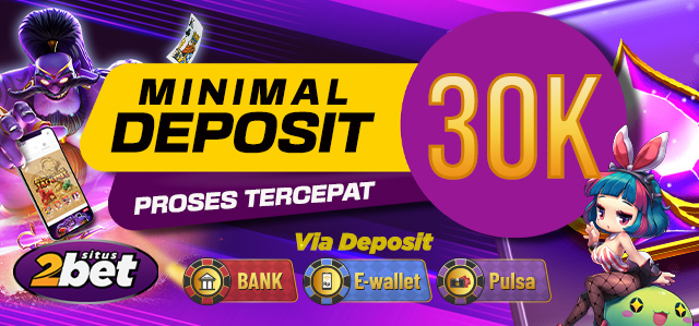 Minimal deposit