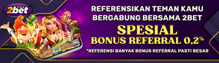 BONUS REFERAL 2BET 0.2%